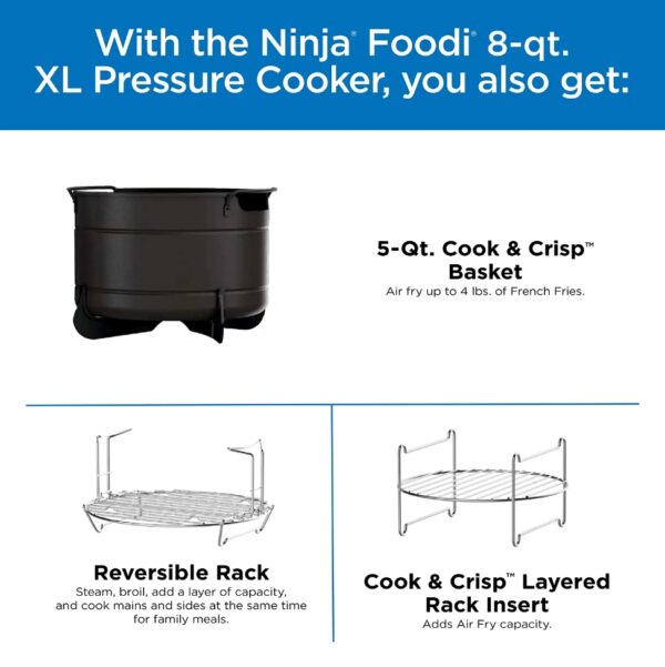 Ninja Foodi 10-in-1, 8 Quart XL Pressure Cooker Air Fryer Multicooker, Stainless, OS405 The XL Pressure Cooker That Crisps™ Features TenderCrisp™ Technology 8-quart pressure cooker with 10 programmable cooking functions Cooking pot and basket are nonstick and dishwasher safe XL Capacity: Fit up to a 7-lb. chicken The best of pressure cooking and air frying all in one XL pot. The Ninja® Foodi® 10-in-1 XL Pressure Cooker features TenderCrisp™ Technology to quickly pressure cook to lock in moisture and finish with a crisp. 10-in-1 versatility lets you cook endless meal options. XL 8-quart cooking pot holds a 7-lb. chicken and the Cook & Crisp™ Basket holds up to 4 lbs. of your guilt-free fried food favorites.